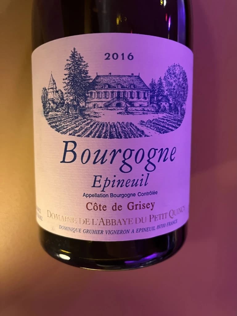 Dominuque Gruhier Domaine de L'Abbaye du Petit Quincy Bourgogne Epineuil Côte de Grisey 2016