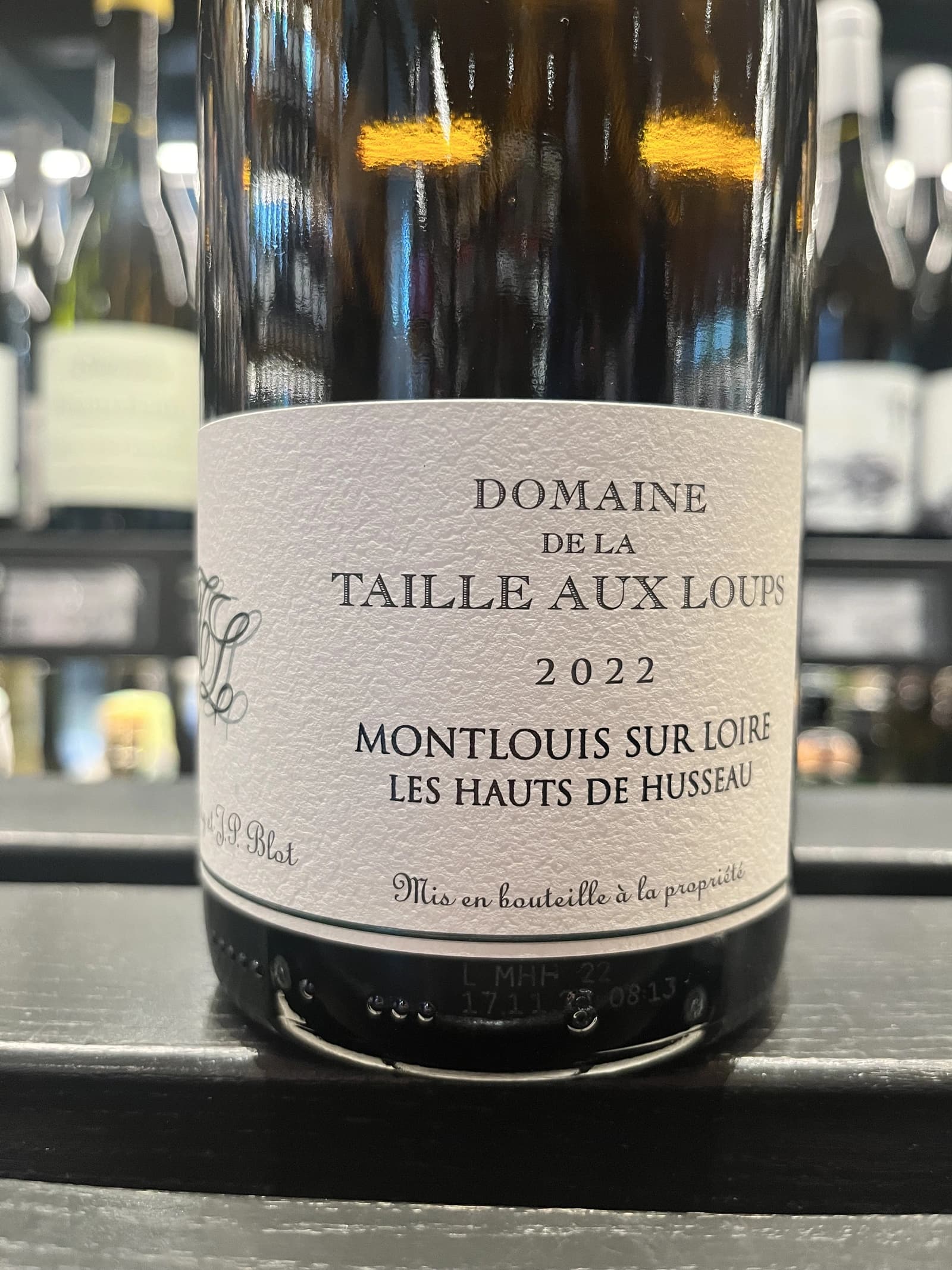 Domaine de la Taille Aux Loups Montlouis sur Loire Les Hauts de Husseau 2022