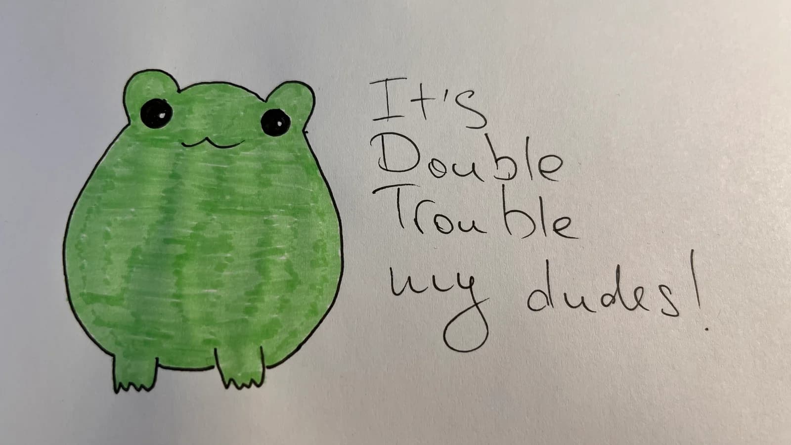 Double trouble