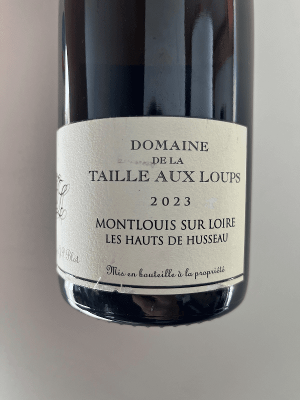 Domaine de la Taille Aux Loups Montlouis sur Loire Les Hauts de Husseau 2023